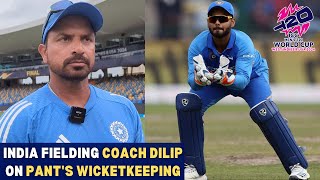 India Fielding Coach Dilip on Pants wicketkeeping  T20 World Cup [upl. by Christmann]