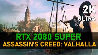 Assassins Creed Valhalla  RTX 2080 SUPER  2K ULTRA [upl. by Eimilb]