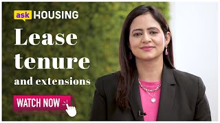 Wanna Know More About Lease Tenure amp Extensions  askHousing Discusses quotPropertiesquot  Housingcom [upl. by Erasmus263]