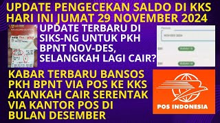 KABAR BANSOS PKH BPNT VIA POS KE KKS HARI INI❗CEK SALDO HARI INI SETELAH UPDATE TERBARU DI SIKSNG [upl. by Kazimir]