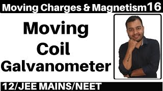 Moving Charges n Magnetism 16 Moving Coil Galvanometer  Radial Field Current n Voltage Senstivity [upl. by Halverson]