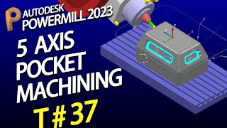 Powermill 2023 tutorial  powermill 5 axis tutorial  powermill 5 axis programming [upl. by Bogoch]