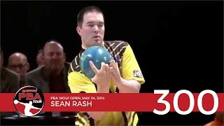 PBA Televised 300 Game 23 Sean Rash [upl. by Oina]