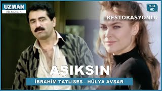 Aşıksın  Türk Filmi Restorasyonlu  İbrahim Tatlıses amp Hülya Avşar ibrahimtatlıses [upl. by Lydon]