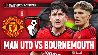 Manchester United 03 Bournemouth  LIVE STREAM Watchalong  Premier League [upl. by Enedan]