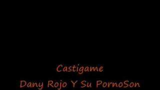 Castigame [upl. by Kyd]