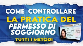 Come Controllare Permesso di Soggiorno Online tutte le modalità [upl. by Aicercal]