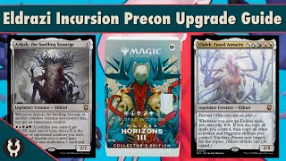 Eldrazi Incursion Precon Upgrade Guide [upl. by Fulbright]