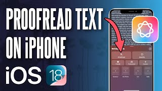 How to Proofread Text on iPhone iOS 181 Apple Intelligence [upl. by Amargo]