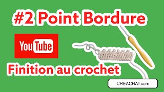 Crochet  Bordure de finition 2 [upl. by Austen]