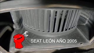 Reparar ventilador habitáculo Seat León [upl. by Razec]