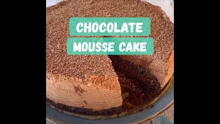 Chocolate Mousse Cake [upl. by Yeslehc]