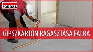 Gipszkarton ragasztás falra 🛠️📐 [upl. by Oinoitna]