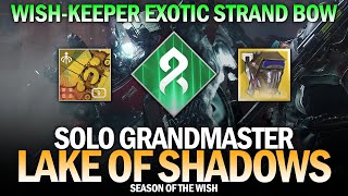 Solo GM Lake of Shadows w WishKeeper Exotic Strand Bow Foetracer Hunter Destiny 2 [upl. by Marra]