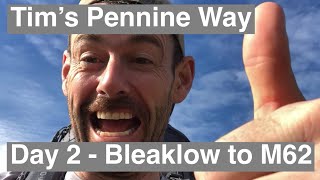 Tim’s Pennine Way Day 2 [upl. by Vardon]