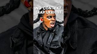 Rap Lyrics That Sound INSANE Out of Context [upl. by Arielle138]