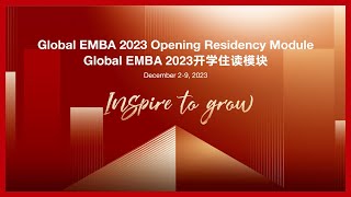 CEIBS Global EMBA 2023 Kicks Off with Opening Residency Module [upl. by Hoang]