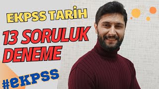 13 Soruluk EKPSS Tarih Deneme Sınavı  EKPSS 2024 ekpss kpss [upl. by Bergeron650]