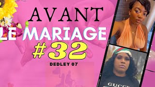 AVANT LE MARIAGE PART 32 comedie musicale [upl. by Haldas]