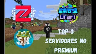 TOP 3 MEJORES SERVIDORES DE MINECRAFT NO PREMIUM [upl. by Eedolem236]