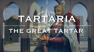 Tartaria Tamerlane  The Great Tartarian [upl. by Laleb]