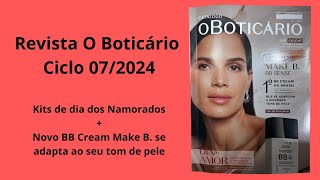 REVISTA O BOTICÁRIO CICLO 072024 Camila Fontes 🌻 [upl. by Acissey393]