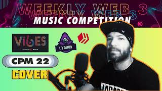 Vibes Web3 music competition week 13🌟Cpm 22  Dias Atras COVER 🎙🎶🎵🎧 cover music cpm22 [upl. by Nirihs]