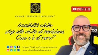 Invalidità civile stop alle visite di revisione Cosa c’è di vero [upl. by Rego]