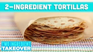 2Ingredient Homemade Tortillas Two Ingredient Takeover Mind Over Munch [upl. by Lem73]