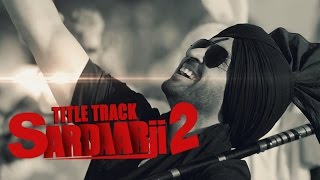 Sardaarji 2 Title Song  Diljit Dosanjh Sonam Bajwa Monica Gill  Releasing on 24th June [upl. by Amalberga]