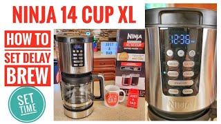 How To Set  Program Delay Brew Ninja 14 Cup XL Coffee Maker DCM201 Set Time [upl. by Maon]