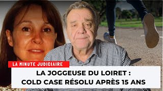 La joggeuse du Loiret  son assassin sous les verrous 15 ans après son crime [upl. by Ynahpit]