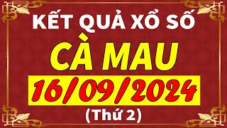 Xổ số Cà Mau ngày 16 tháng 9  XSCM  KQXSCM  SXCM  Xổ số kiến thiết Cà Mau hôm nay [upl. by Ennaitak]