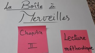 La Boîte à Merveilles chapitre 2 analyse 1ère année Bac [upl. by Nahshon]