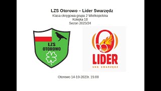 LZS Otorowo  Lider Swarzędz [upl. by Ailee]