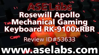 Rosewill Apollo Mechanical Gaming Keyboard RK9100xRBR Review  ASE Labs [upl. by Alger237]