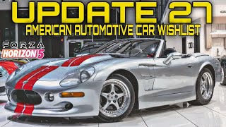 Forza Horizon 5 Update 27  American Automotive Car Wishlist [upl. by Aliet]