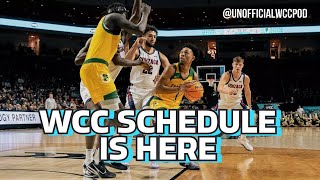 Episode 405 WCC Schedule Arrives amp Way Too Early Power Rankings [upl. by Mcmahon]