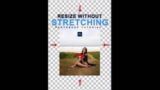 How to Resize an Image Without Stretching In Photoshop 2024 [upl. by Oglesby]