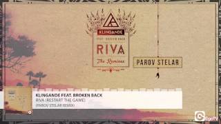 KLINGANDE FEAT BROKEN BACK  Riva Restart The Game Parov Stelar Remix [upl. by Farica]