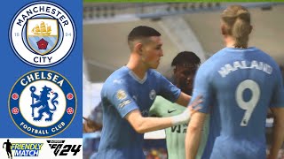 MANCHESTER CITY  CHELSEA  FRIENDLY MATCH 2024  EA SPORTS FC™ 24 [upl. by Aleac]