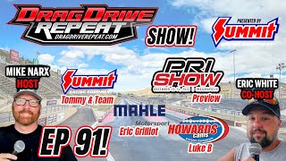 Drag Drive Repeat Show EP 91 presented by Summit Racing  PRI 2024 PreShow [upl. by Martelli]