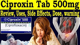 Review Ciproxin 500 Tablet uses  Ciprofloxacin 500 mg Tablet Uses in Hindi  Side Effects Dose [upl. by Eliza511]