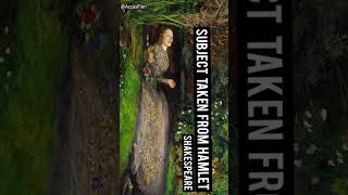 ophelia by millais [upl. by Donica]