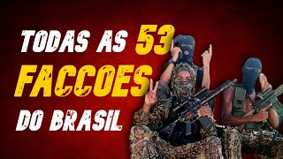 VEJA AS 53 FACÇÕES BRASILEIRAS alianças e territórios [upl. by Gensler]