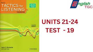 TACTICS for LISTENING BASIC UNITS 21 24 TEST 19 [upl. by Goetz]