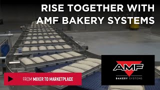 Rise Together with AMF Bakery Systems [upl. by Norit]