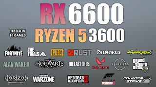 Ryzen 5 3600  RX 6600  Test in 18 Games  RX 6600 Gaming [upl. by Nelleyram]