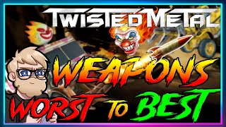 Every Twisted Metal Weapon Ranked From WORST to BEST [upl. by Jenine]