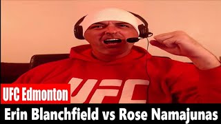 UFC Edmonton Erin Blanchfield vs Rose Namajunas REACTION [upl. by Nomal]